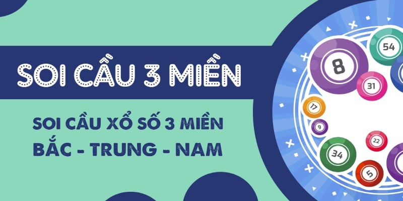 Soi cầu 3 miền là gì? 